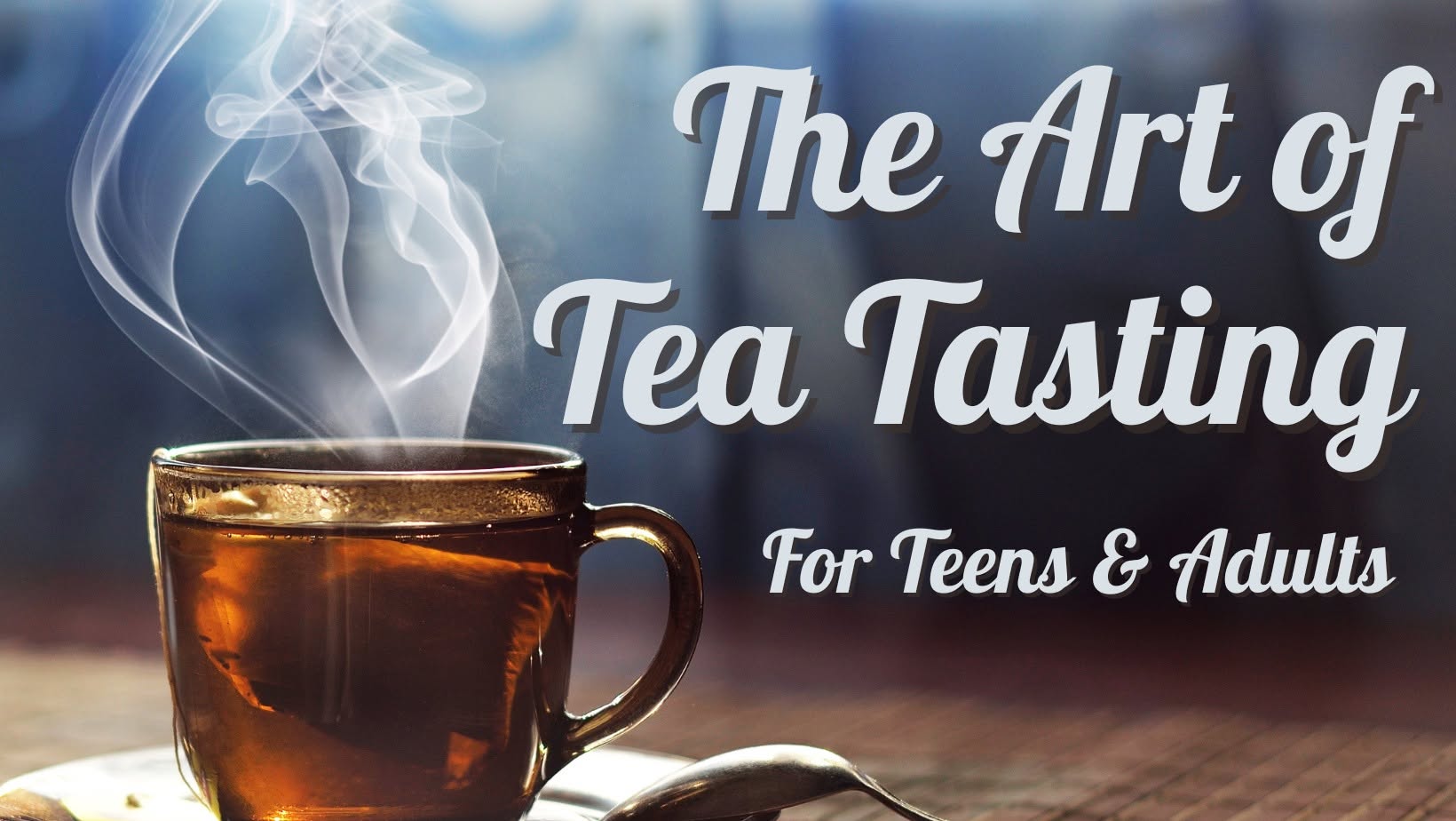 The art of tea tasting @ Chehalis Timberland Library